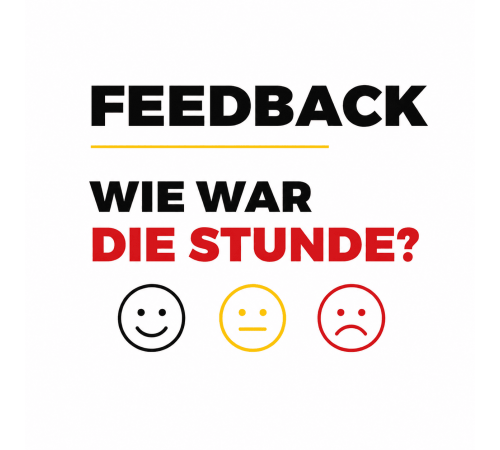 Feedback "Wie war die Stunde?"