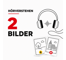 Hörverstehen "2 Bilder" B1+/B2