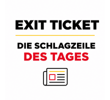 Exit Ticket "Die Schlagzeile des Tages" 