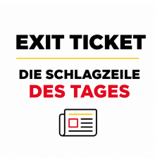Exit Ticket "Die Schlagzeile des Tages" 